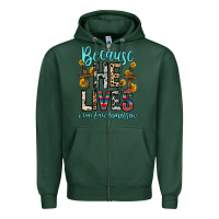 Sports Green because he lives i can face tomorrow Zipper Hoodie - Zillion Design Studio