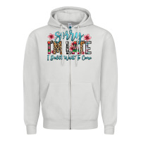 Dove Grey sorry i m late i didn t want to come Zipper Hoodie - Zillion Design Studio