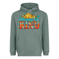 Sage always be kind Heavyweight Hoodie - HRA Design Shop