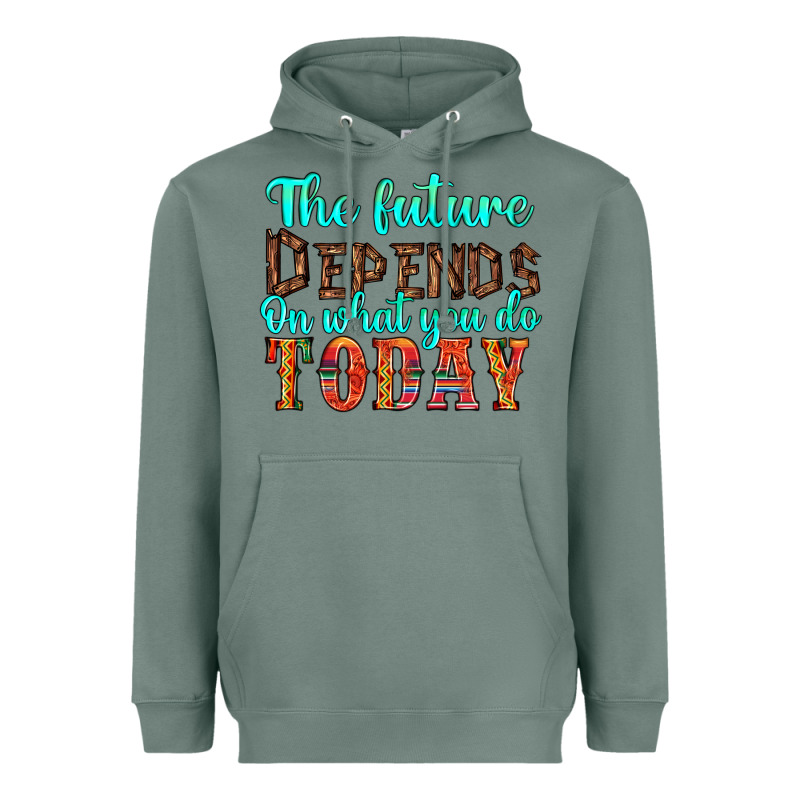 The Future On What You Do Today Heavyweight Hoodie by HRA Design Shop | Teevron
