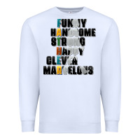 White father words Premium Sweatshirt - AdoDesignShop