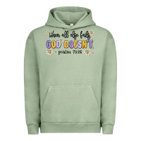 Pigment Oil Green when all else fails god doesnt Urban Hoodie - MaliasSmallBusiness