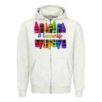 Oatmeal Heather teacher life crayons Zipper Hoodie - texasbilliewilder