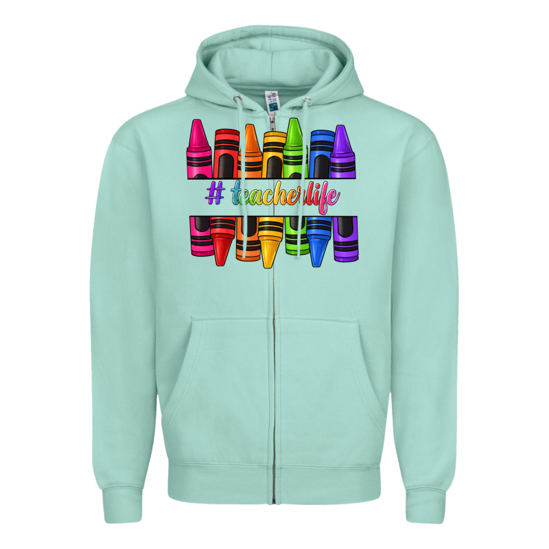 Teacher Life Crayons Zipper Hoodie by texasbilliewilder | Teevron