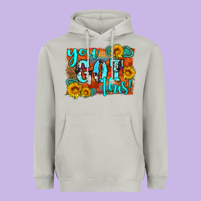 You Got This Heavyweight Hoodie Designed By Hra Design Shop