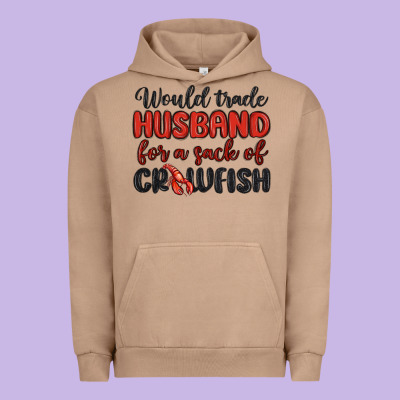 Would Trade Husband For A Sack Of Crawfish Urban Hoodie Designed By Maliassmallbusiness