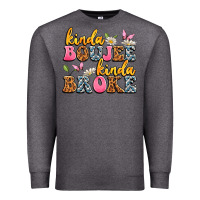 Charcoal Heather kinda boujee kinda broke Premium Sweatshirt - JahusDesignShop