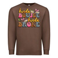 Chestnut kinda boujee kinda broke Premium Sweatshirt - JahusDesignShop