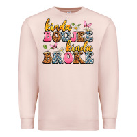 Pale Pink kinda boujee kinda broke Premium Sweatshirt - JahusDesignShop