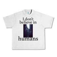 Lunar Rock I don't believe i̇n humans Urban Heavy Tee - Bettercallsaul