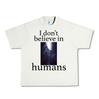 Pistachio I don't believe i̇n humans Urban Heavy Tee - Bettercallsaul
