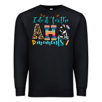 Black i do it for the aha moments Premium Sweatshirt - AdoDesignShop