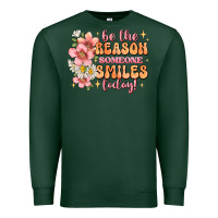 Sports Green be the reason someone smiles today Premium Sweatshirt - JahusDesignShop
