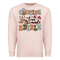 Pale Pink cooking is love made edible Premium Sweatshirt - AdoDesignShop