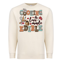 Sandshell cooking is love made edible Premium Sweatshirt - AdoDesignShop
