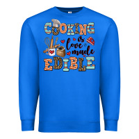True Royal cooking is love made edible Premium Sweatshirt - AdoDesignShop