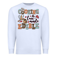 White cooking is love made edible Premium Sweatshirt - AdoDesignShop