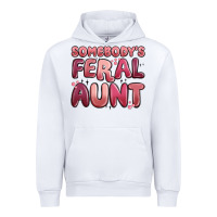 White somebodys feral aunt Urban Hoodie - MaliasSmallBusiness