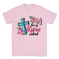 Bubblegum Pink He Is Risen Indeed Cross And Flowers Classic Tee - RanaPortraitStore