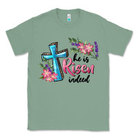 Sage He Is Risen Indeed Cross And Flowers Classic Tee - RanaPortraitStore