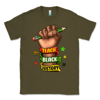 Army Green teach black history Classic Tee - texasbilliewilder