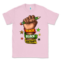 Bubblegum Pink teach black history Classic Tee - texasbilliewilder