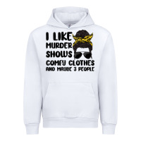 White i like murder shows comfy clothes and maybe 3 peop Urban Hoodie - MaliasSmallBusiness