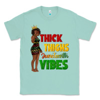 Seafoam thick thighs juneteenth vibes with afro black woma Classic Tee - texasbilliewilder