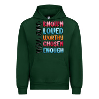 Forest Green you are known loved worthy chosen enough Urban Hoodie - MaliasSmallBusiness