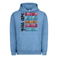 Pigment Pebble Blue you are known loved worthy chosen enough Urban Hoodie - MaliasSmallBusiness