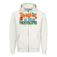 Oatmeal Heather teacher of tiny humans Zipper Hoodie - texasbilliewilder