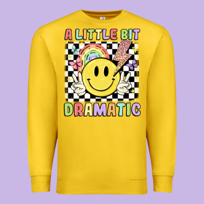 A Little Bit Dramatic Premium Sweatshirt Designed By Jahusdesignshop