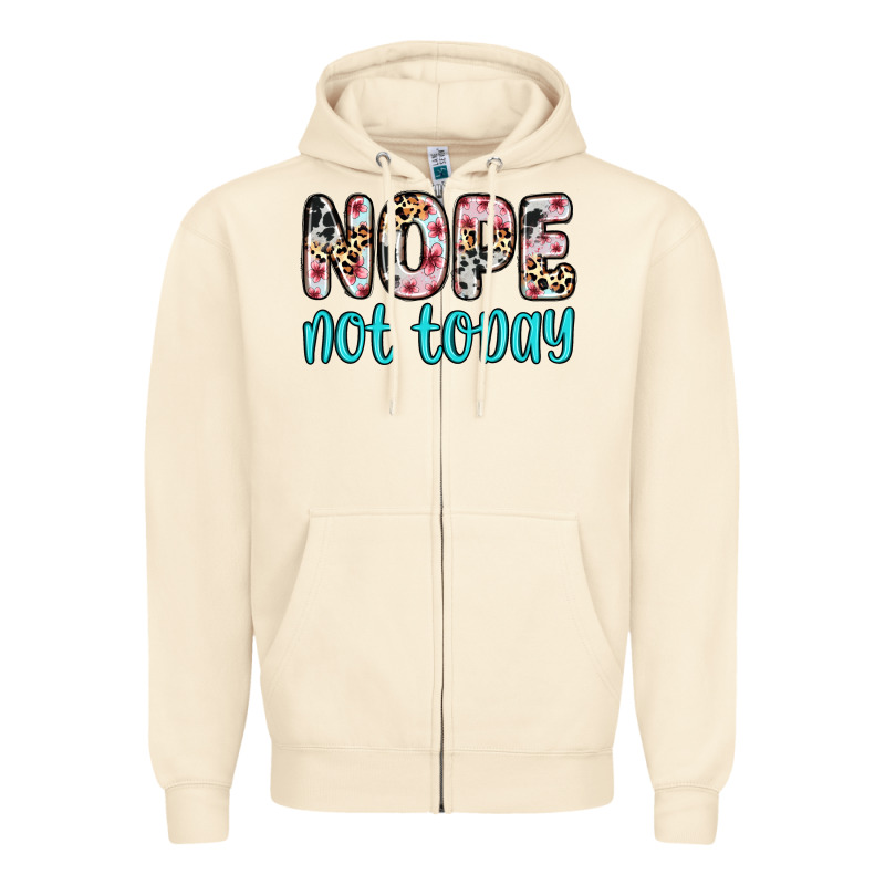Nope Not Today Zipper Hoodie by Zillion Design Studio | Teevron