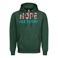 Sports Green nope not today Zipper Hoodie - Zillion Design Studio