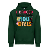Forest Green i danced my way through 100 days Urban Hoodie - MaliasSmallBusiness