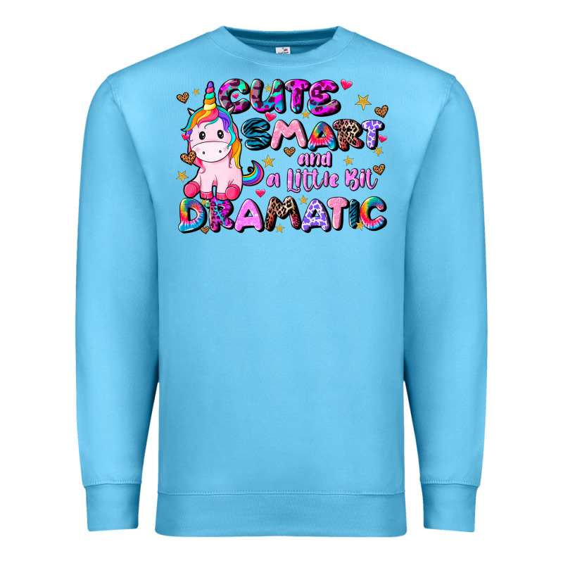 Cute Smart And A Little Bit Dramatic Premium Sweatshirt by JahusDesignShop | Teevron