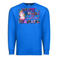 True Royal cute smart and a little bit dramatic Premium Sweatshirt - JahusDesignShop