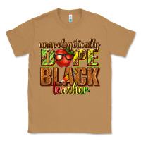 Toasted Coconut unapologetically dope black teacher juneteenth Classic Tee - texasbilliewilder