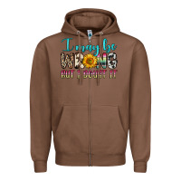 Chestnut i may be wrong but i doubt it Zipper Hoodie - Zillion Design Studio