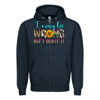 Navy i may be wrong but i doubt it Zipper Hoodie - Zillion Design Studio