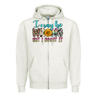 Oatmeal Heather i may be wrong but i doubt it Zipper Hoodie - Zillion Design Studio