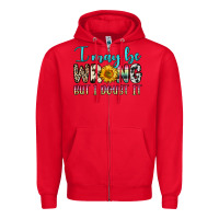 Red i may be wrong but i doubt it Zipper Hoodie - Zillion Design Studio