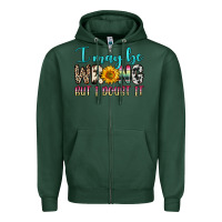 Sports Green i may be wrong but i doubt it Zipper Hoodie - Zillion Design Studio