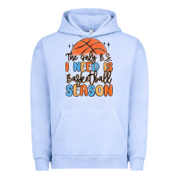 Pigment Grape Ice the only b.s. i need is basketball season Urban Hoodie - MaliasSmallBusiness