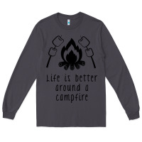 Smoke life is better around a campfire Long Sleeve Tee - Unal Design