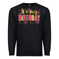 Black it's my birthday Premium Sweatshirt - JahusDesignShop