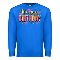 True Royal it's my birthday Premium Sweatshirt - JahusDesignShop