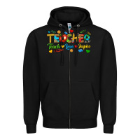 Black teacher teach love inspire tbw Zipper Hoodie - texasbilliewilder