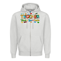 Dove Grey teacher teach love inspire tbw Zipper Hoodie - texasbilliewilder