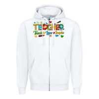 White teacher teach love inspire tbw Zipper Hoodie - texasbilliewilder
